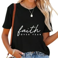 Vjera nad strahom Isus kršćanski bog vjera Cross Li Moderne košulje kratkih rukava za žene - grafičke majice s