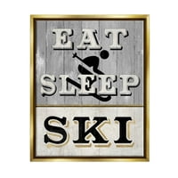 Stupell Industries jede Spavanje skijatij rustikalni znak Grafička umjetnost Metalno zlato plutajuće uokvireno